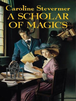 cover image of A Scholar of Magics